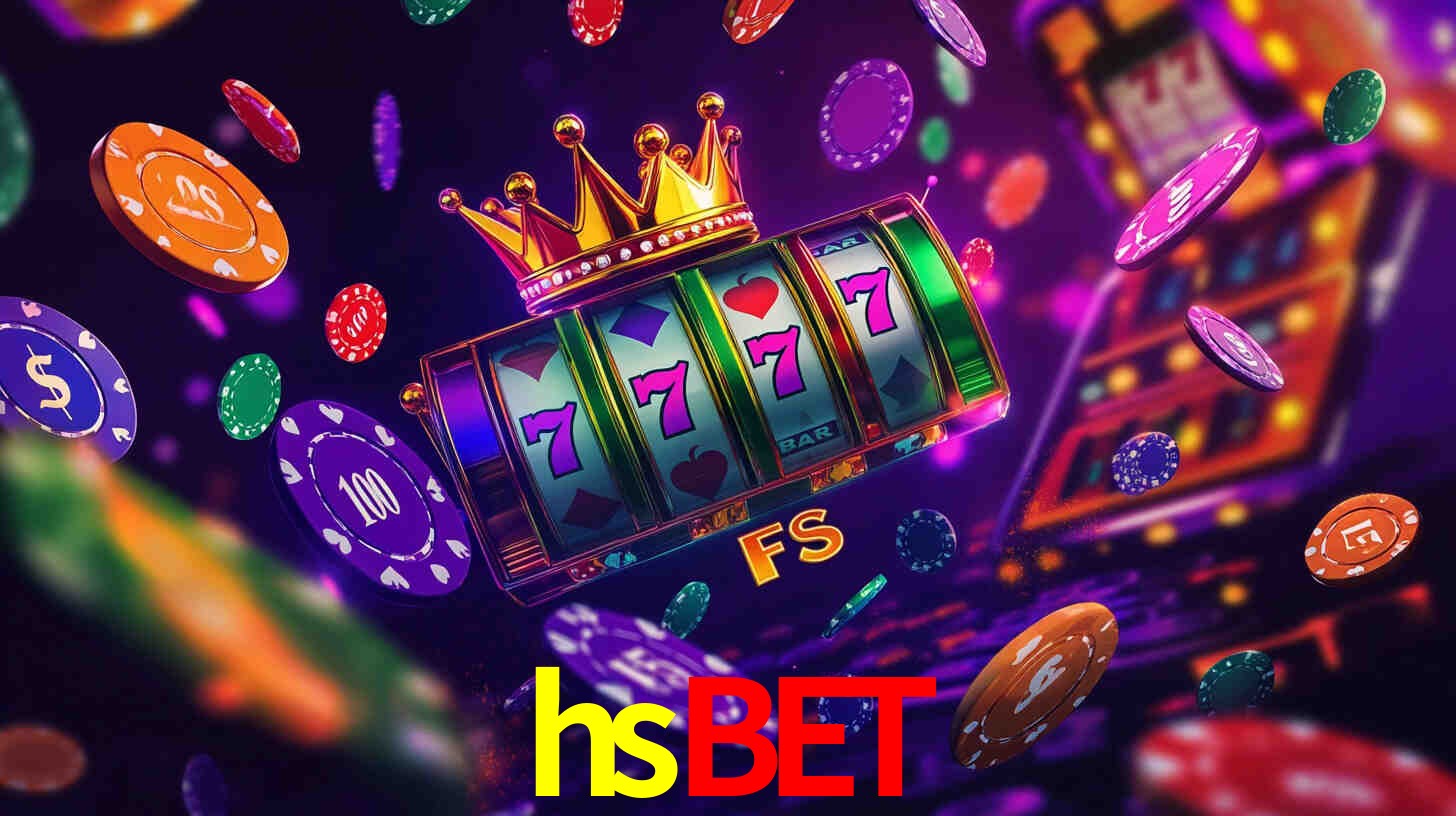 Explore as vantagens do hsbet: serviço profissional e confiabilidade